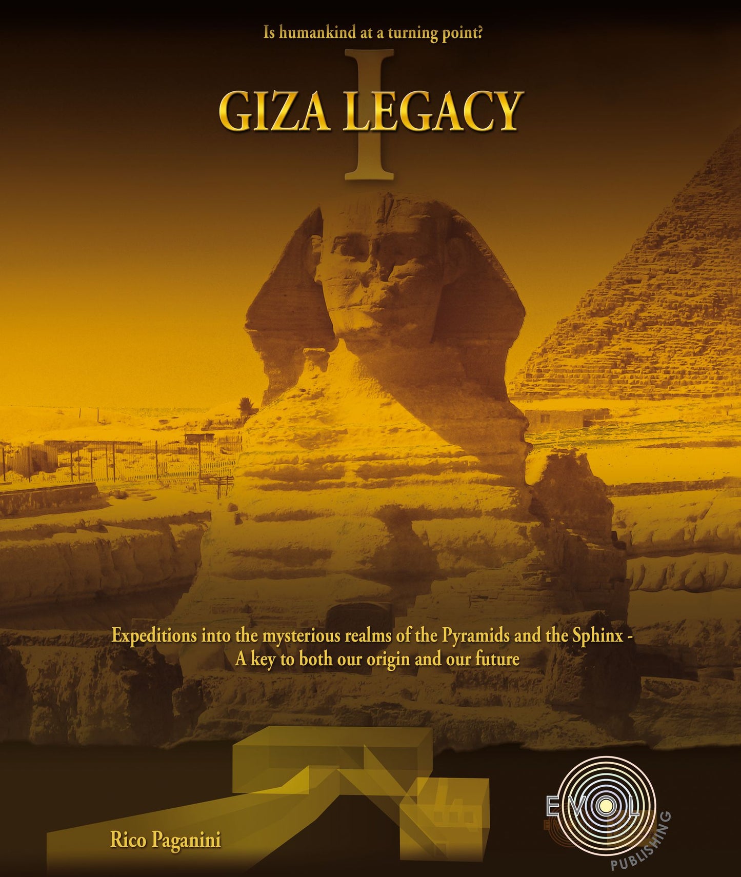 GIZA LEGACY: Insights into the mysterious realms of chambers and underground complexes - A key to both our origin and our future