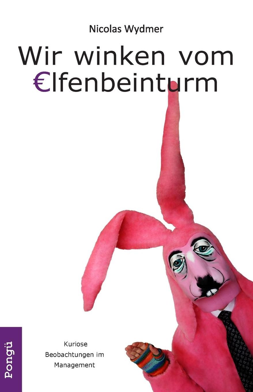 Wir winken vom Elfenbeinturm: Das Bullshit Bingo Blog 2