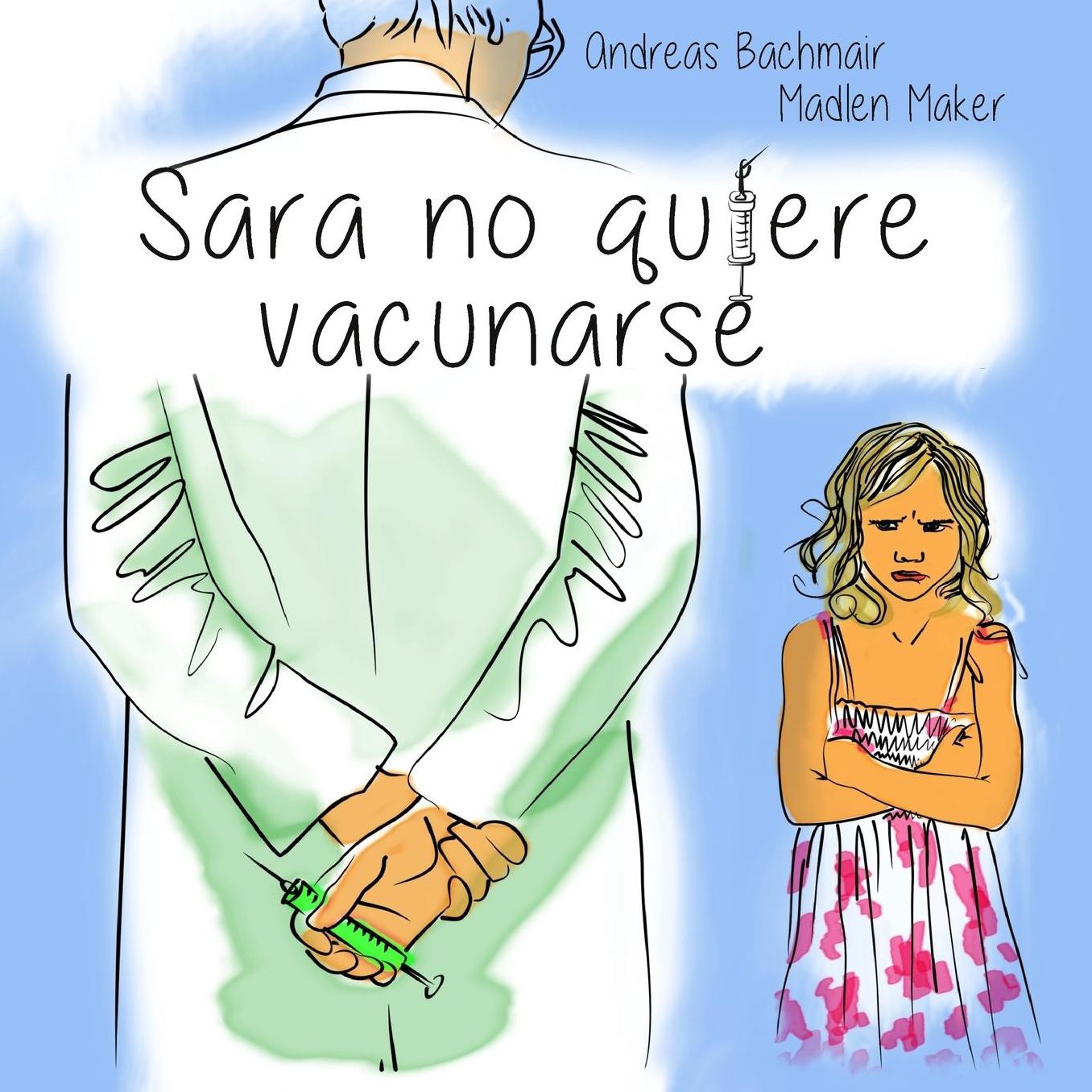 Sara no quiere vacunarse