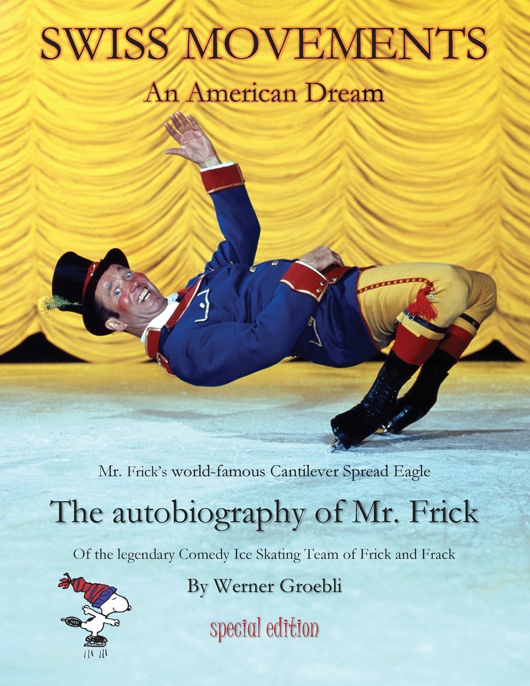Swiss Movements special edition: An American Dream / The autobiography of Mr. Frick