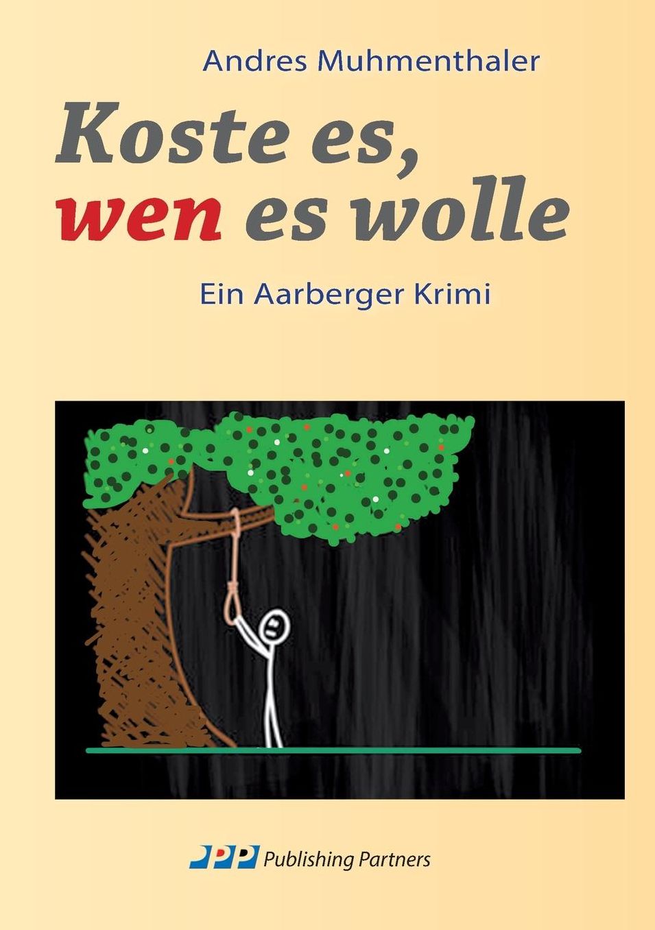 Koste es, wen es wolle