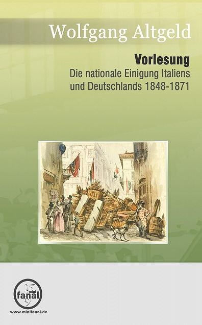 Die nationale Einigung Italiens und Deutschlands 1848-1871