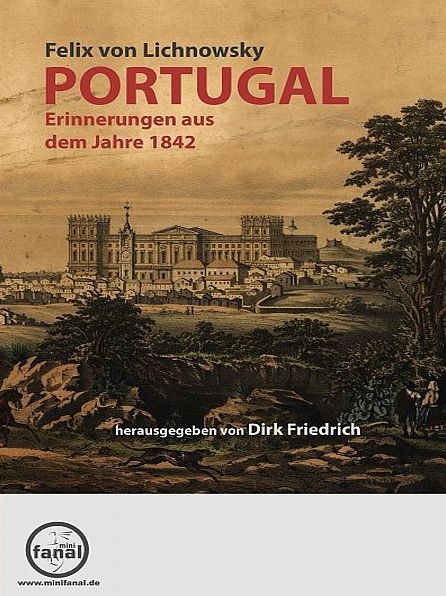 Portugal - Erinnerungen aus dem Jahre 1842