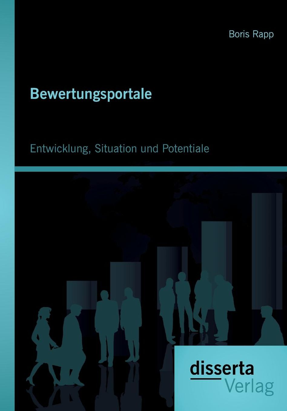 Bewertungsportale: Entwicklung, Situation Und Potentiale