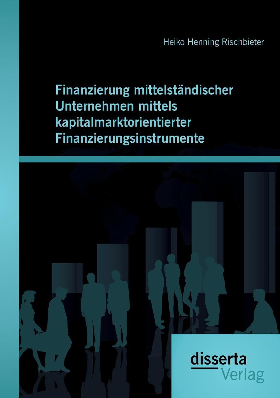 Finanzierung mittelst ndischer Unternehmen mittels kapitalmarktorientierter Finanzierungsinstrumente