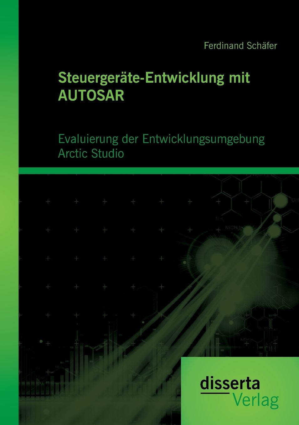 Steuergerate-Entwicklung Mit Autosar: Evaluierung Der Entwicklungsumgebung Arctic Studio