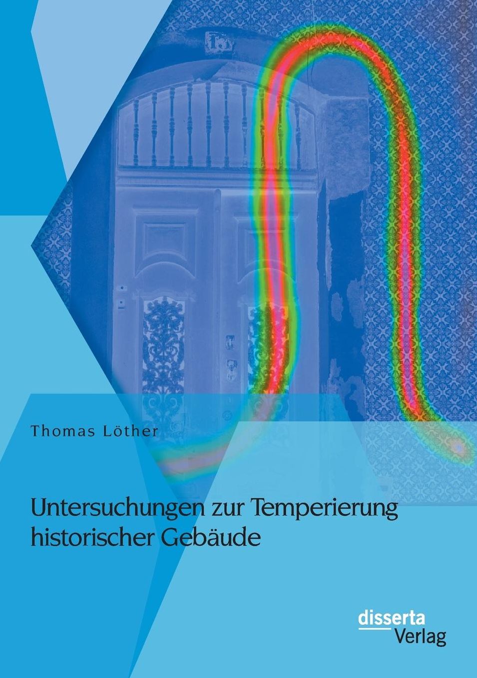Untersuchungen zur Temperierung historischer Gebäude