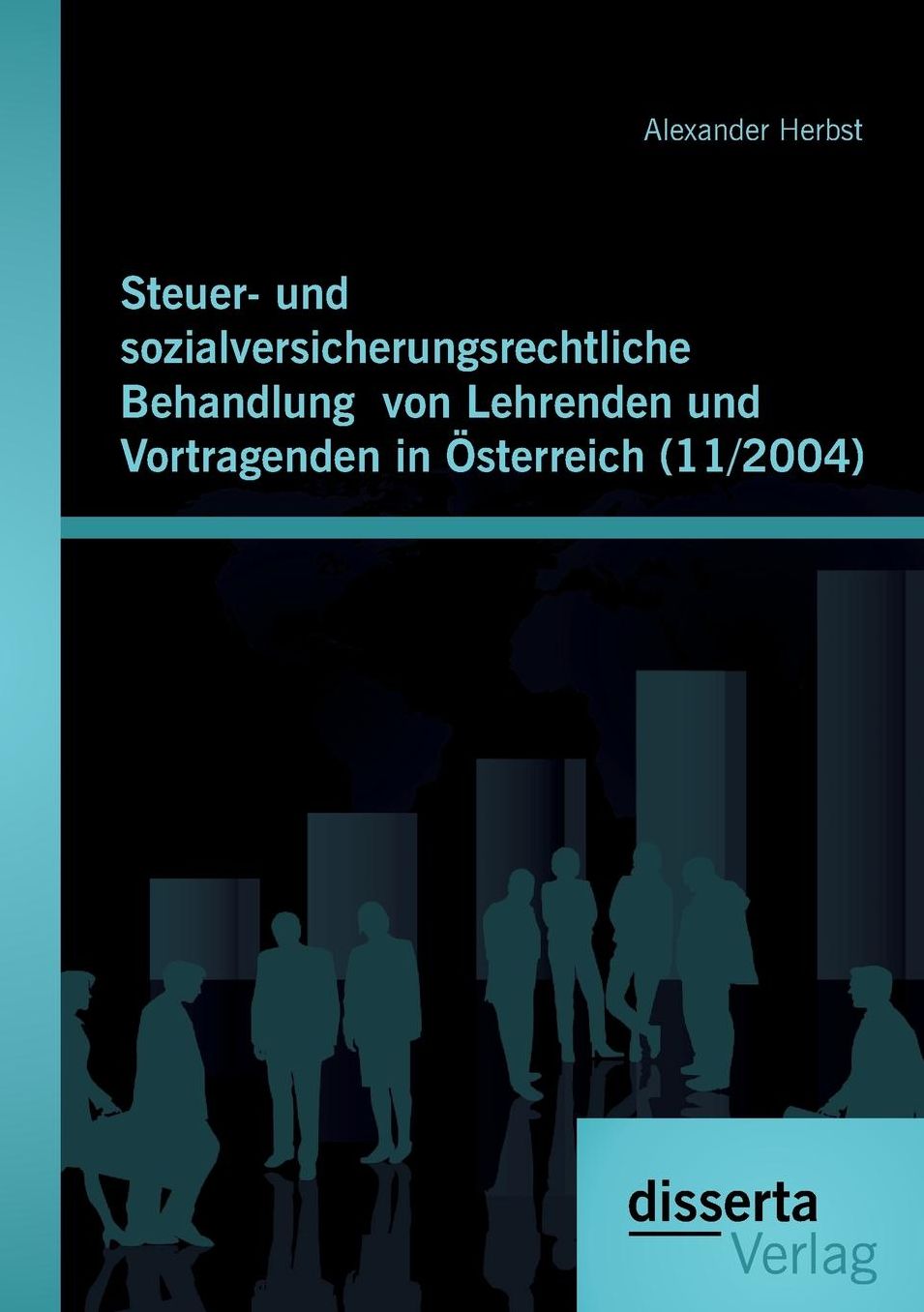 Steuer- Und Sozialversicherungsrechtliche Behandlung Von Lehrenden Und Vortragenden in Osterreich (11/2004)