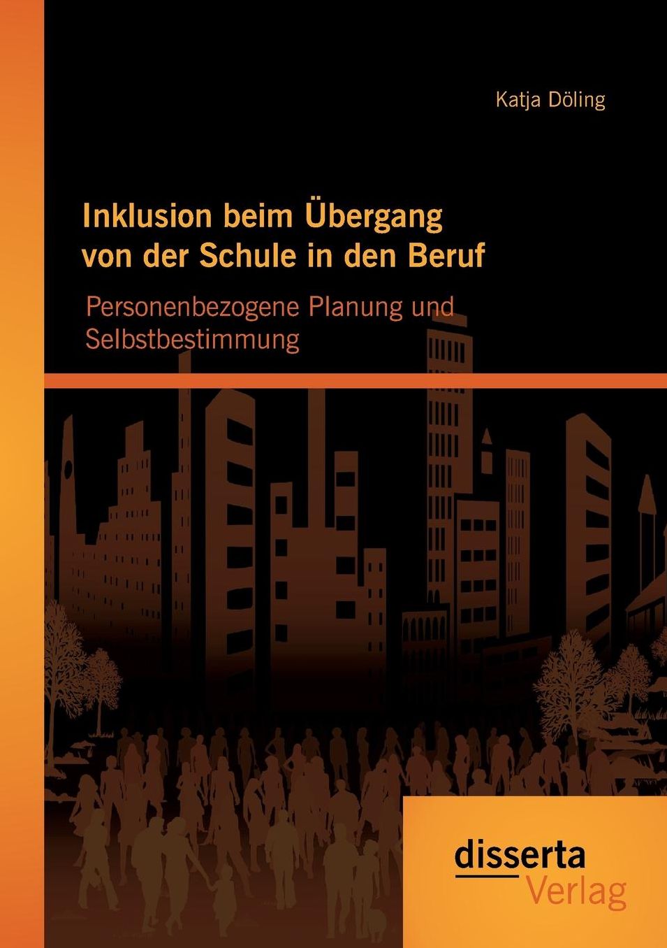 Inklusion Beim Ubergang Von Der Schule in Den Beruf: Personenbezogene Planung Und Selbstbestimmung