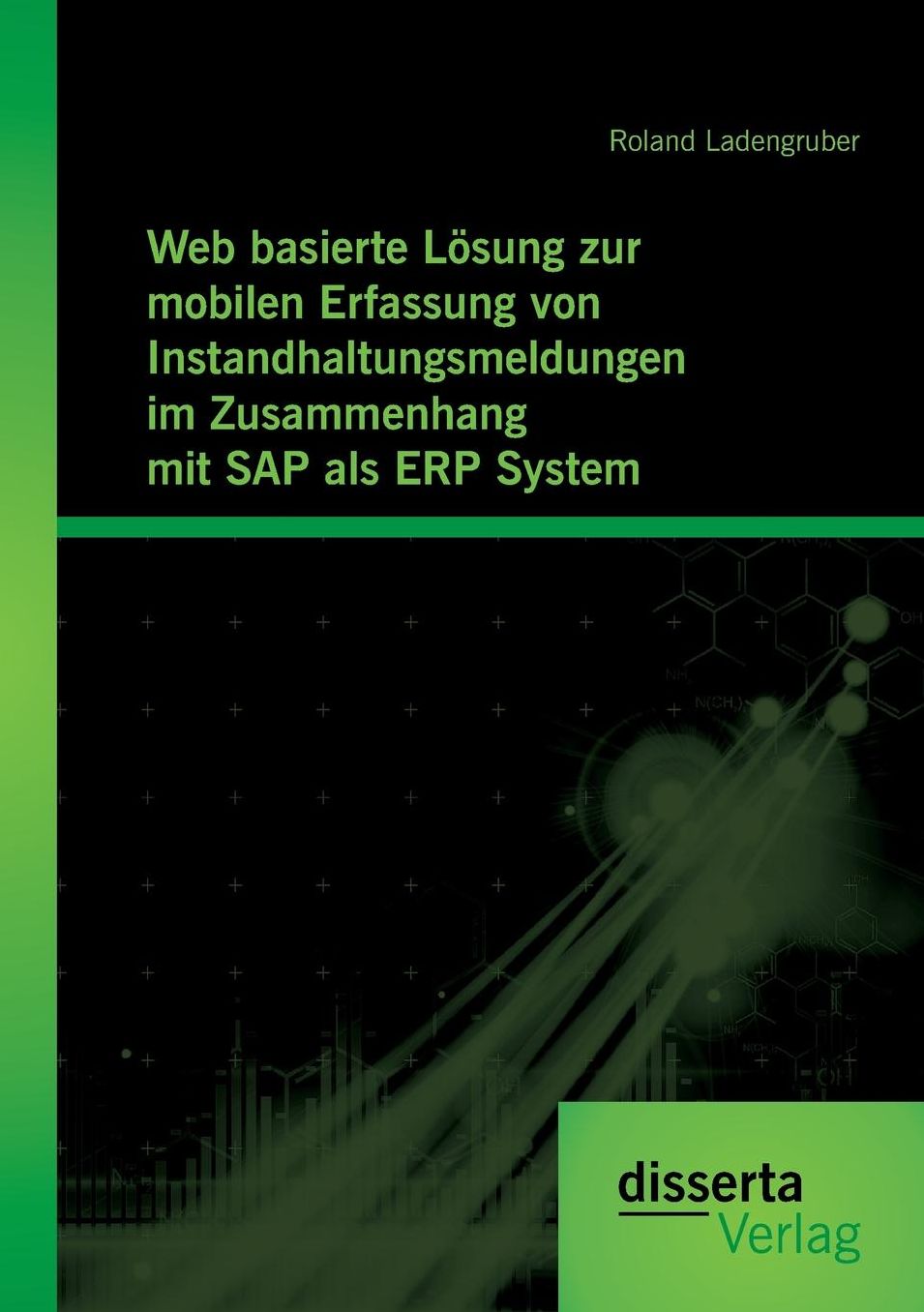 Web Basierte Losung Zur Mobilen Erfassung Von Instandhaltungsmeldungen Im Zusammenhang Mit SAP ALS Erp System