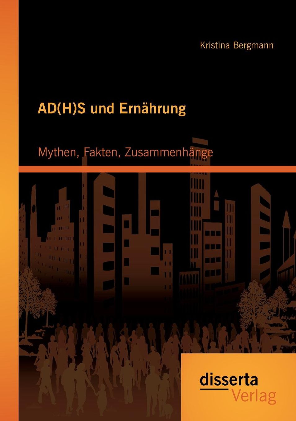 AD(H)S und Ern hrung: Mythen, Fakten, Zusammenh nge