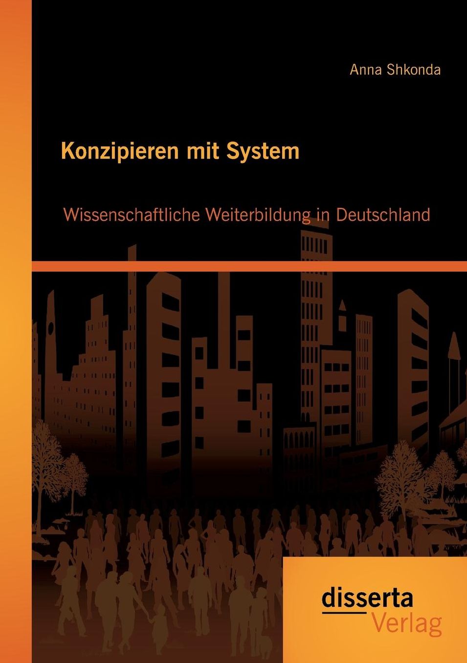 Konzipieren mit System: Wissenschaftliche Weiterbildung in Deutschland