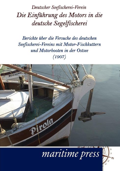 Die Einf hrung des Motors in die deutsche Segelfischerei