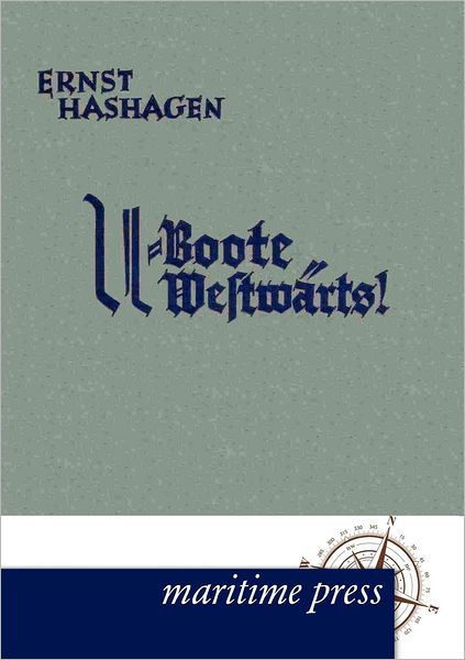 U-Boote westw rts!