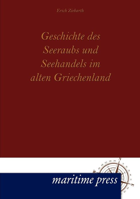 Geschichte des Seeraubs und Seehandels im alten Griechenland