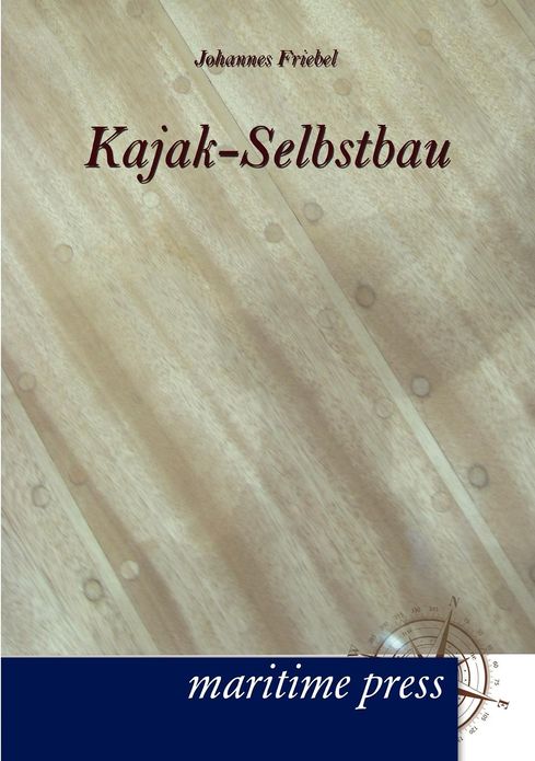 Kajak-Selbstbau