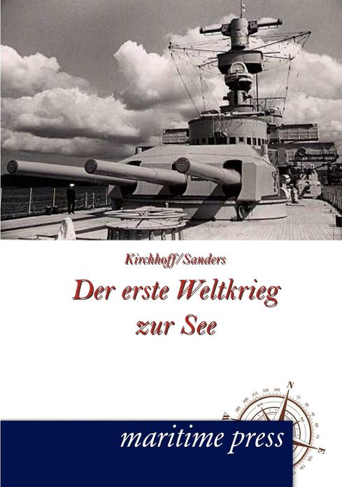 Der erste Weltkrieg zur See