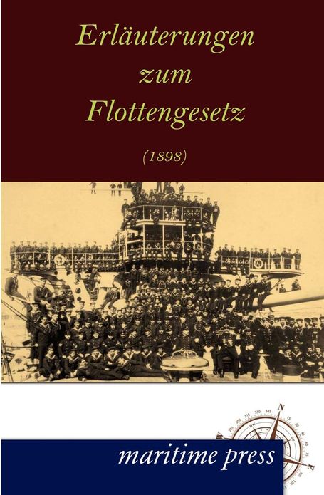 Erl uterungen zum Flottengesetz (1898)