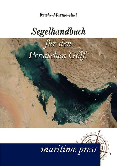 Segelhandbuch Fur Den Persischen Golf.