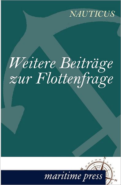 Weitere Beitr ge zur Flottenfrage