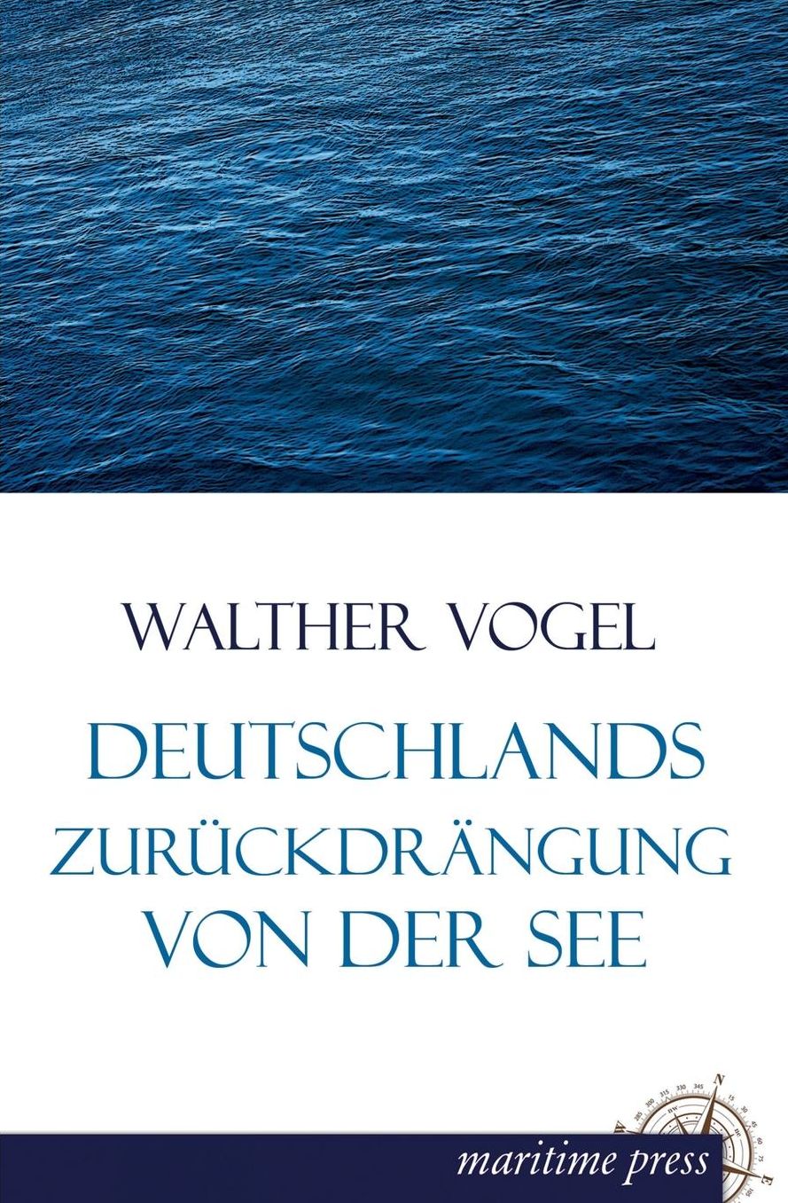 Deutschlands Zuruckdrangung Von Der See