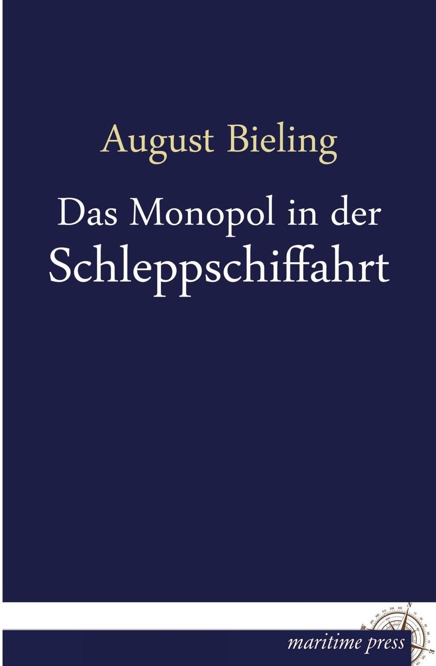 Das Monopol in Der Schleppschiffahrt