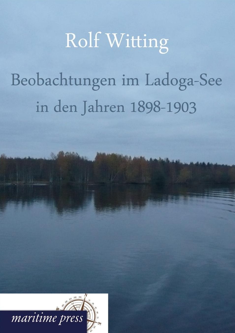 Beobachtungen Im Ladoga-See in Den Jahren 1898-1903