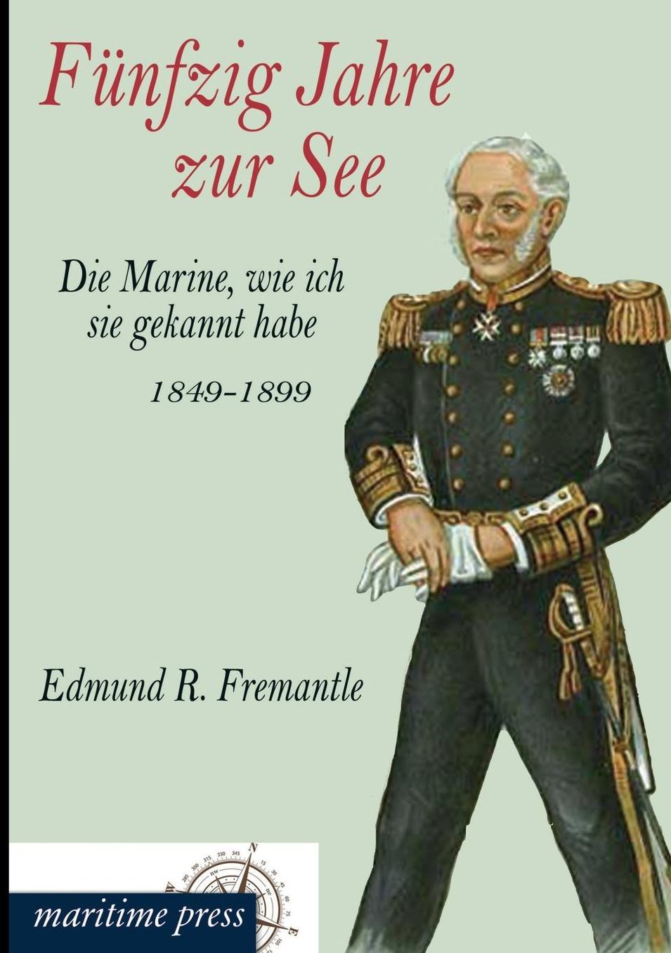 Funfzig Jahre Zur See