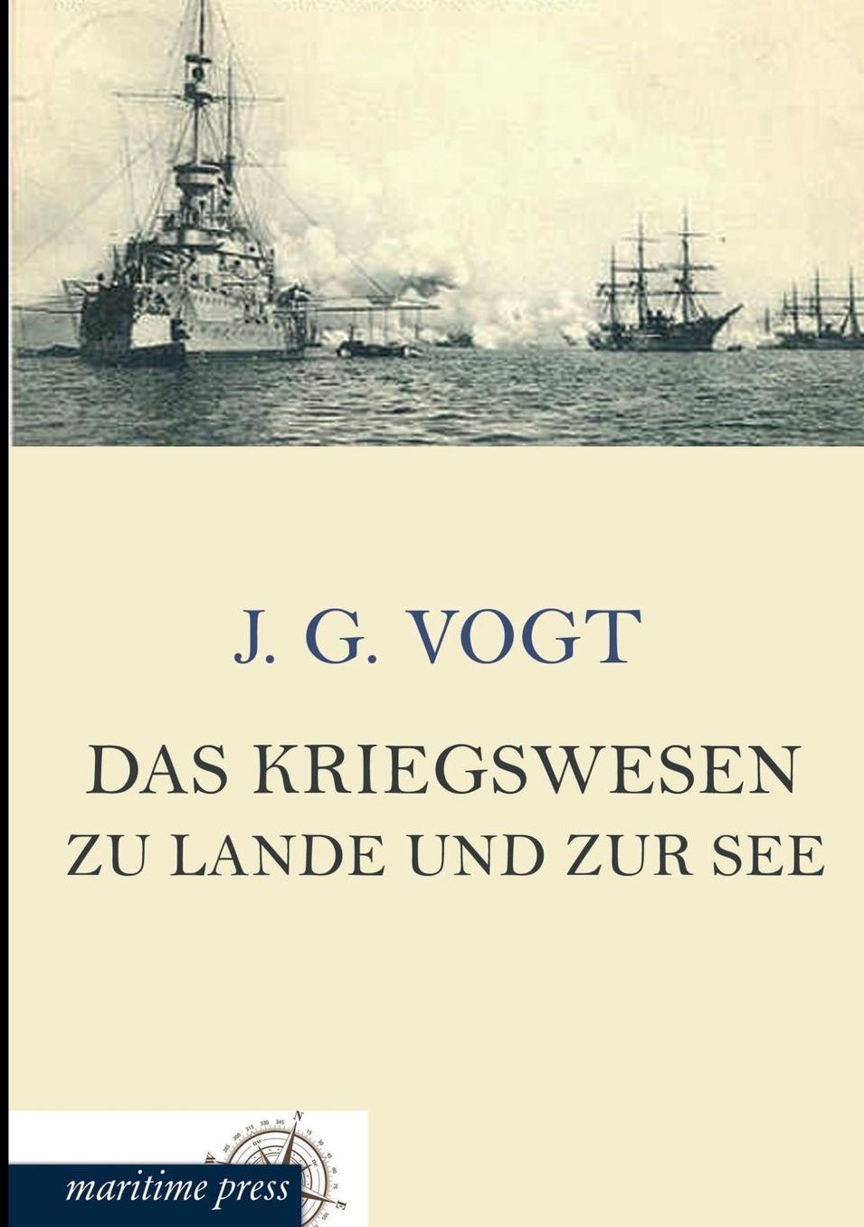 Das Kriegswesen Zu Lande Und Zur See