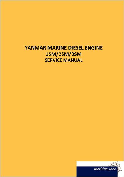 YANMAR MARINE DIESEL ENGINE 1SM/2SM/3SM
