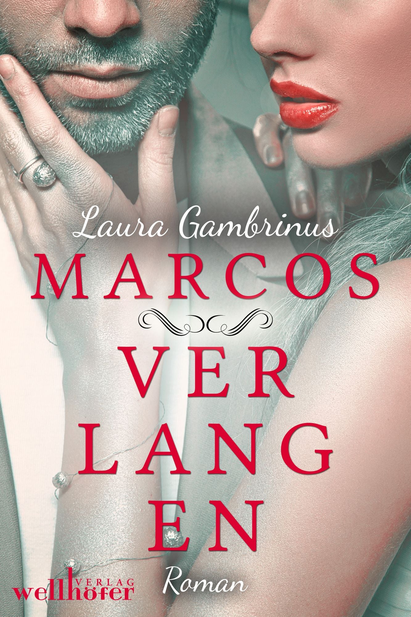 Marcos Verlangen: Liebesroman
