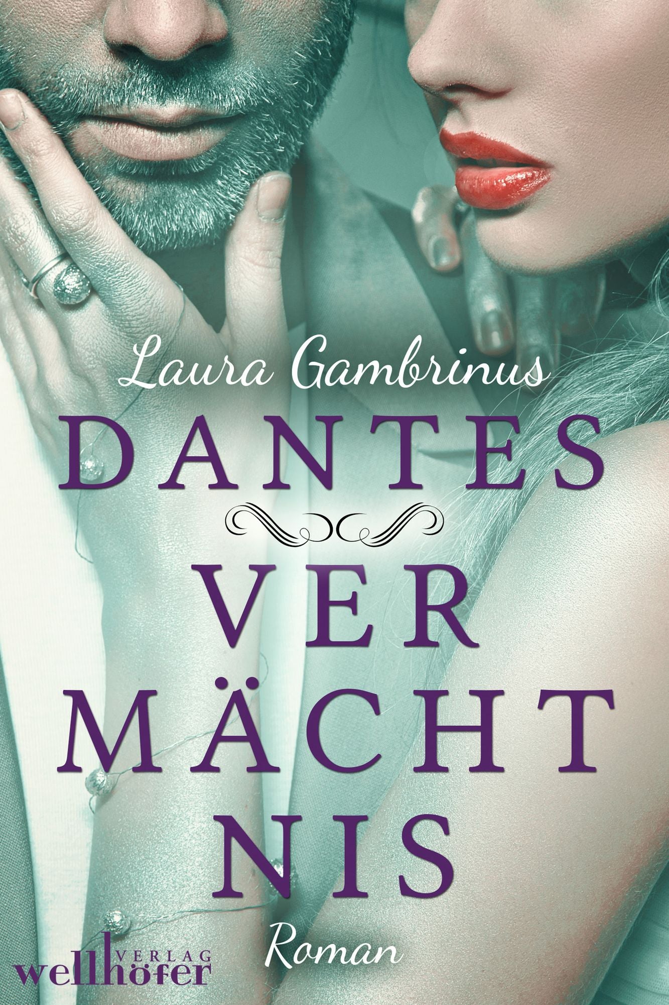 Dantes Vermächtnis: Liebesroman