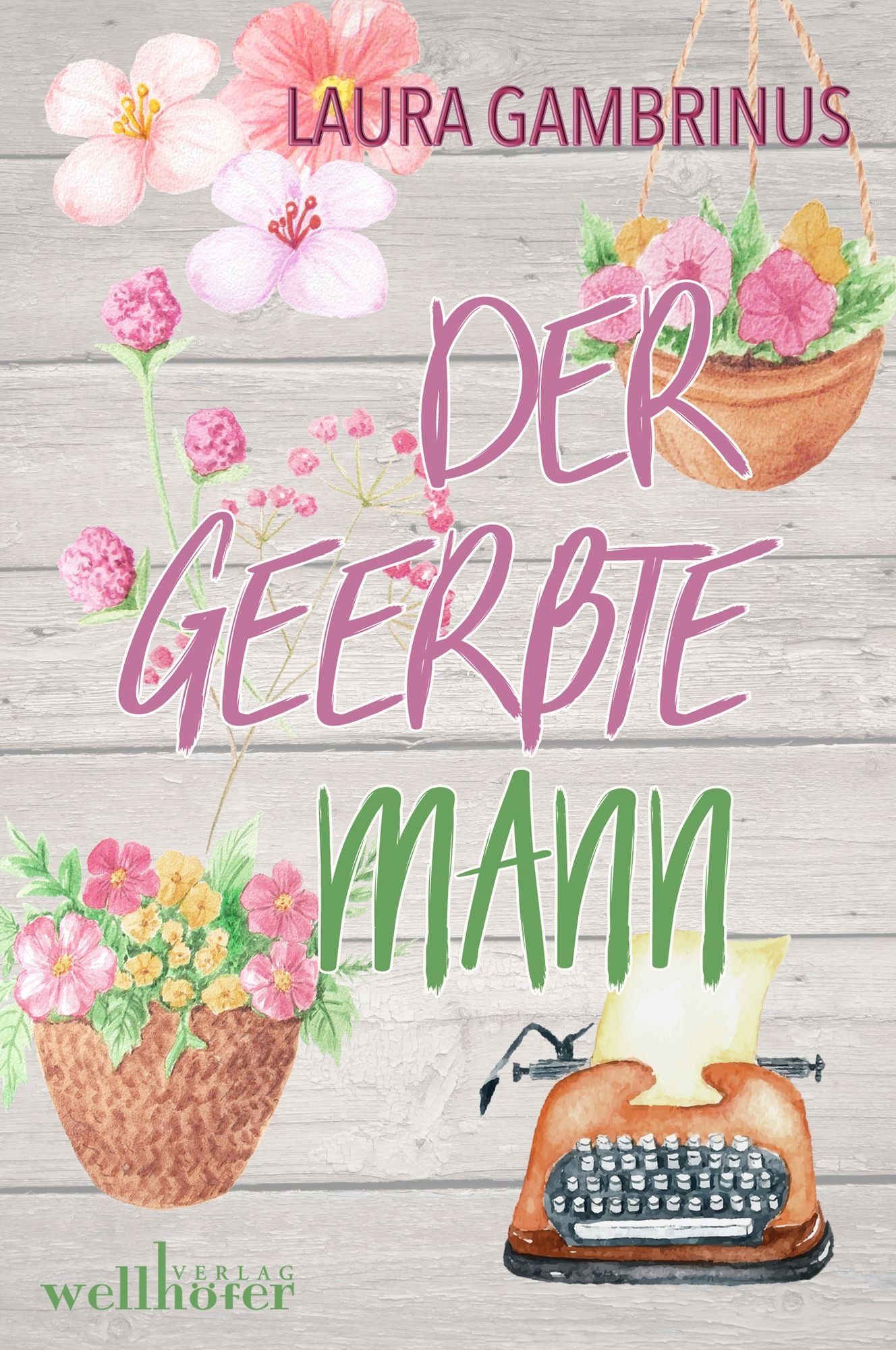 Der geerbte Mann: Liebesroman