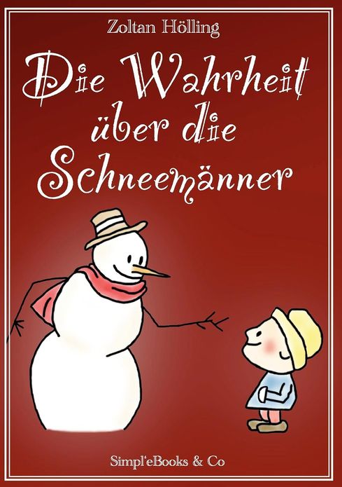 Die Wahrheit Ber Die Schneem Nner