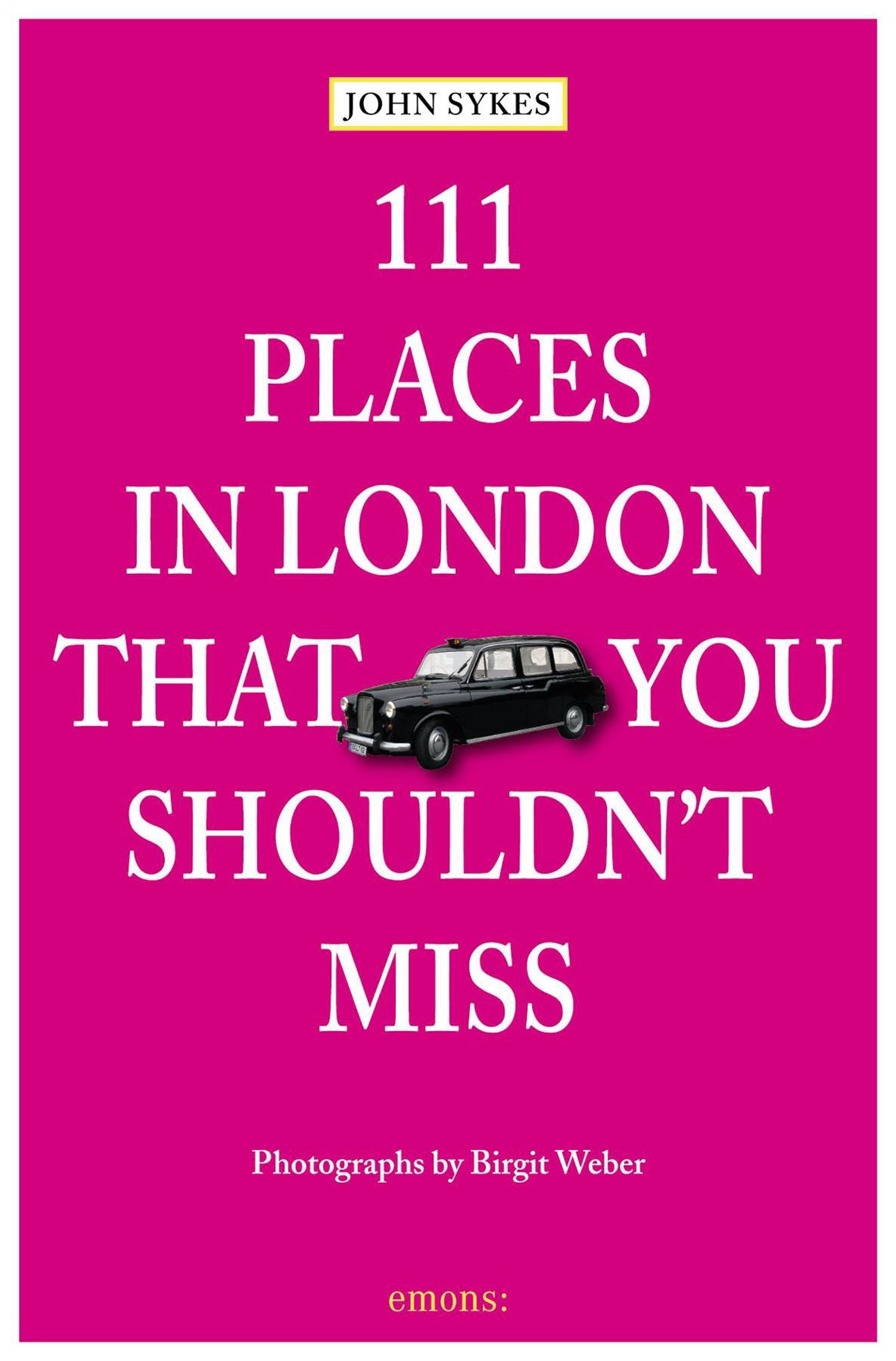 111 Places in London That You Shouldn't Miss