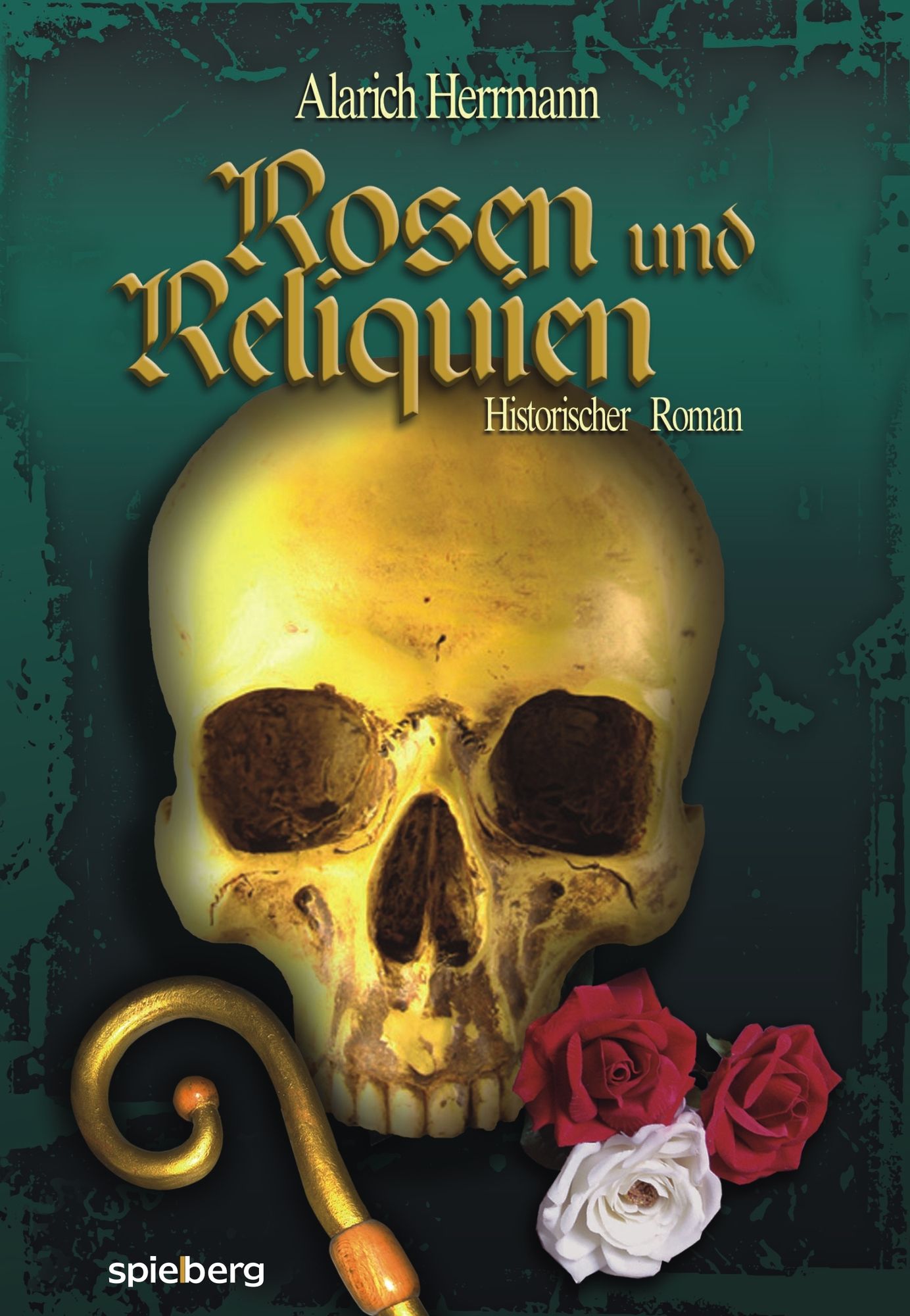 Rosen und Reliquien