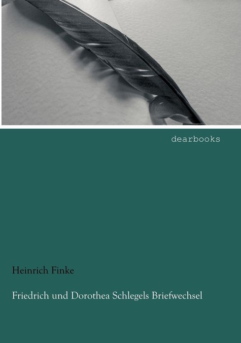 Friedrich und Dorothea Schlegels Briefwechsel 1818-1820