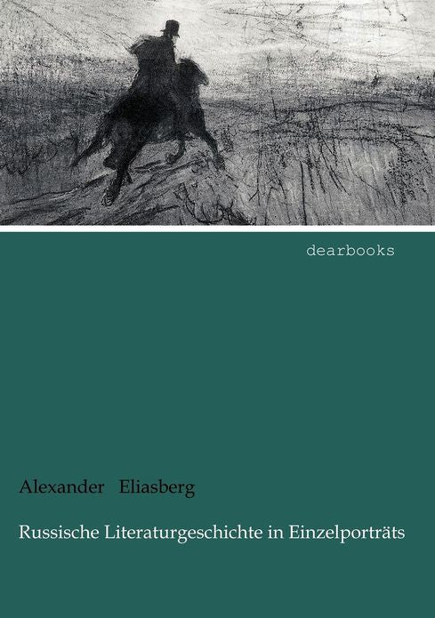 Russische Literaturgeschichte in Einzelportr ts
