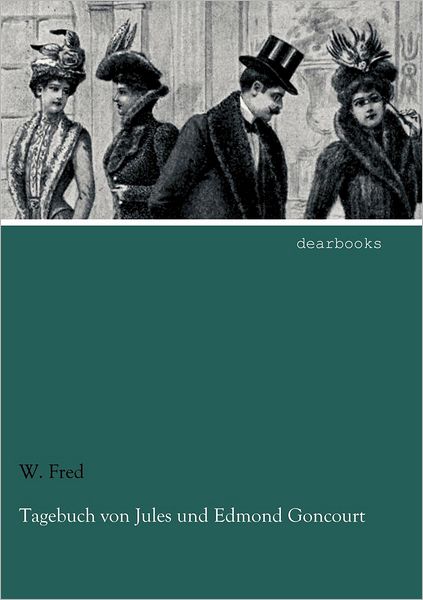 Tagebuch von Jules und Edmond Goncourt