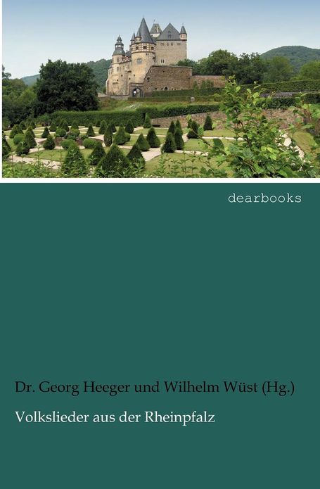 Volkslieder aus der Rheinpfalz