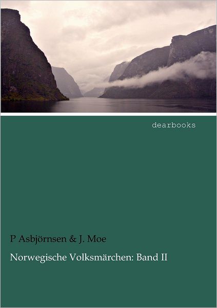 Norwegische Volksm Rchen: Band II