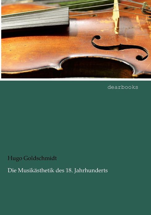 Die Musik sthetik des 18. Jahrhunderts