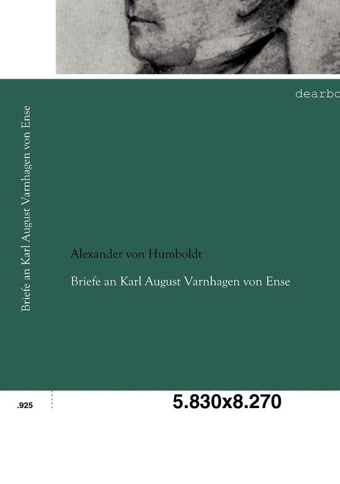 Briefe an Karl August Varnhagen von Ense