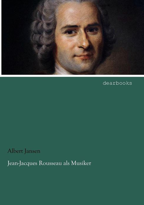 Jean-Jacques Rousseau ALS Musiker