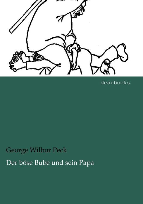 Der b?se Bube und sein Papa