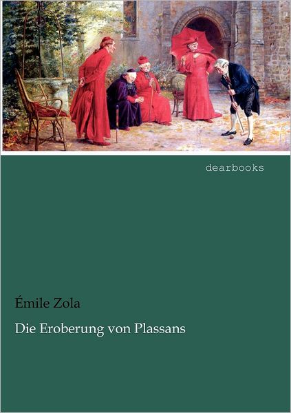 Die Eroberung Von Plassans