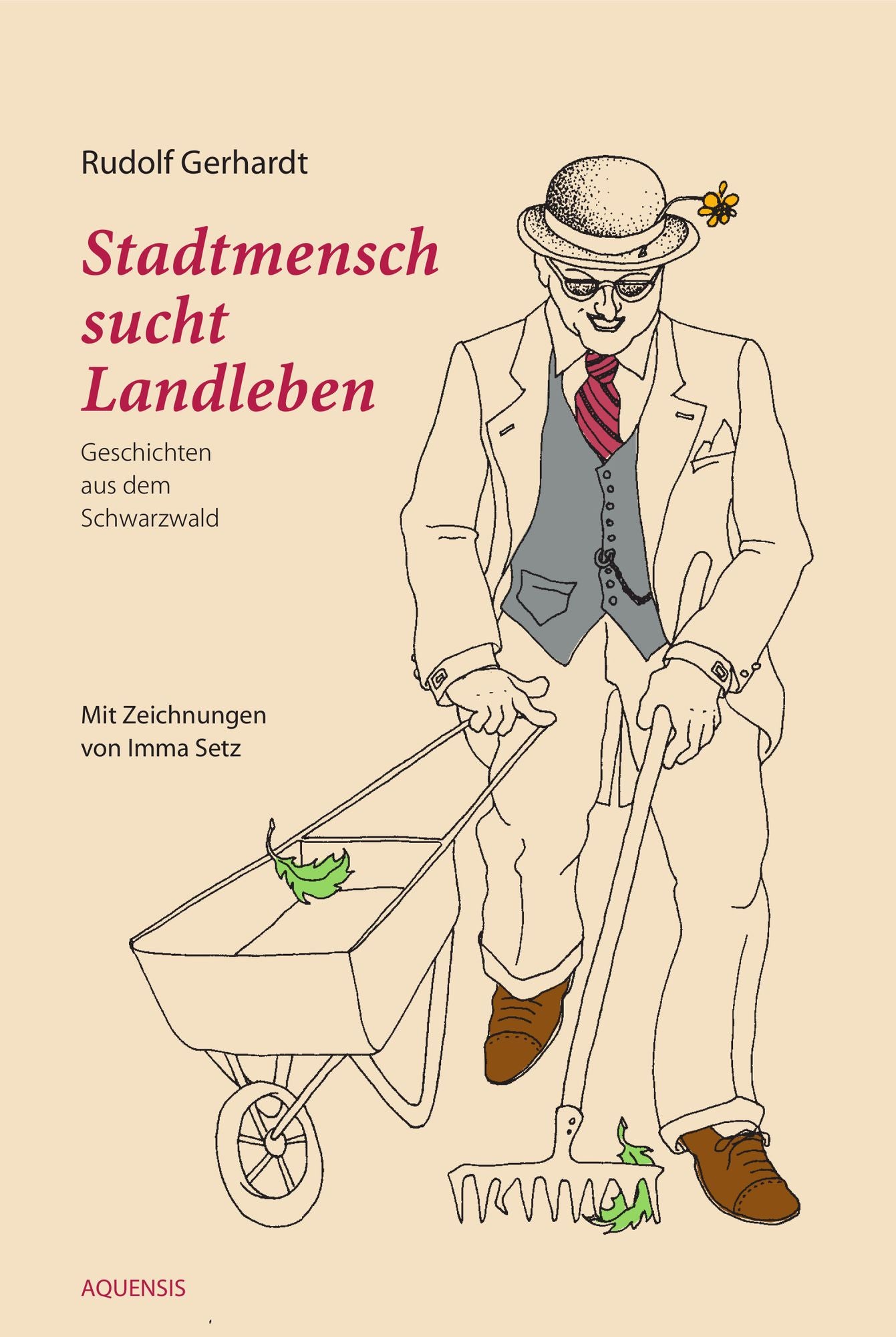 Stadtmensch sucht Landleben: Geschichten aus dem Schwarzwald
