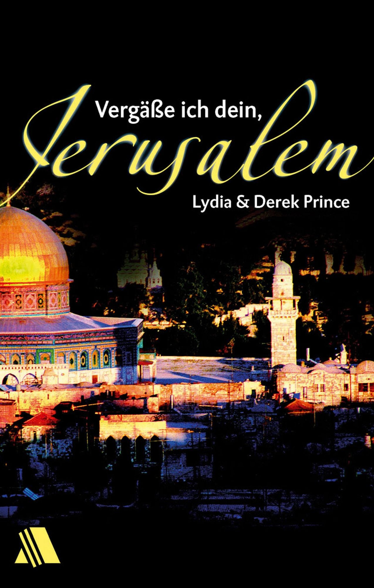 Vergäße ich dein, Jerusalem