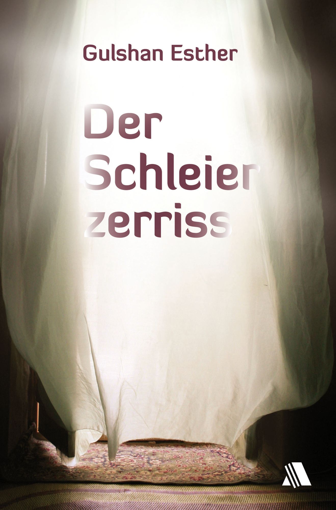 Der Schleier zerriss: Band 1