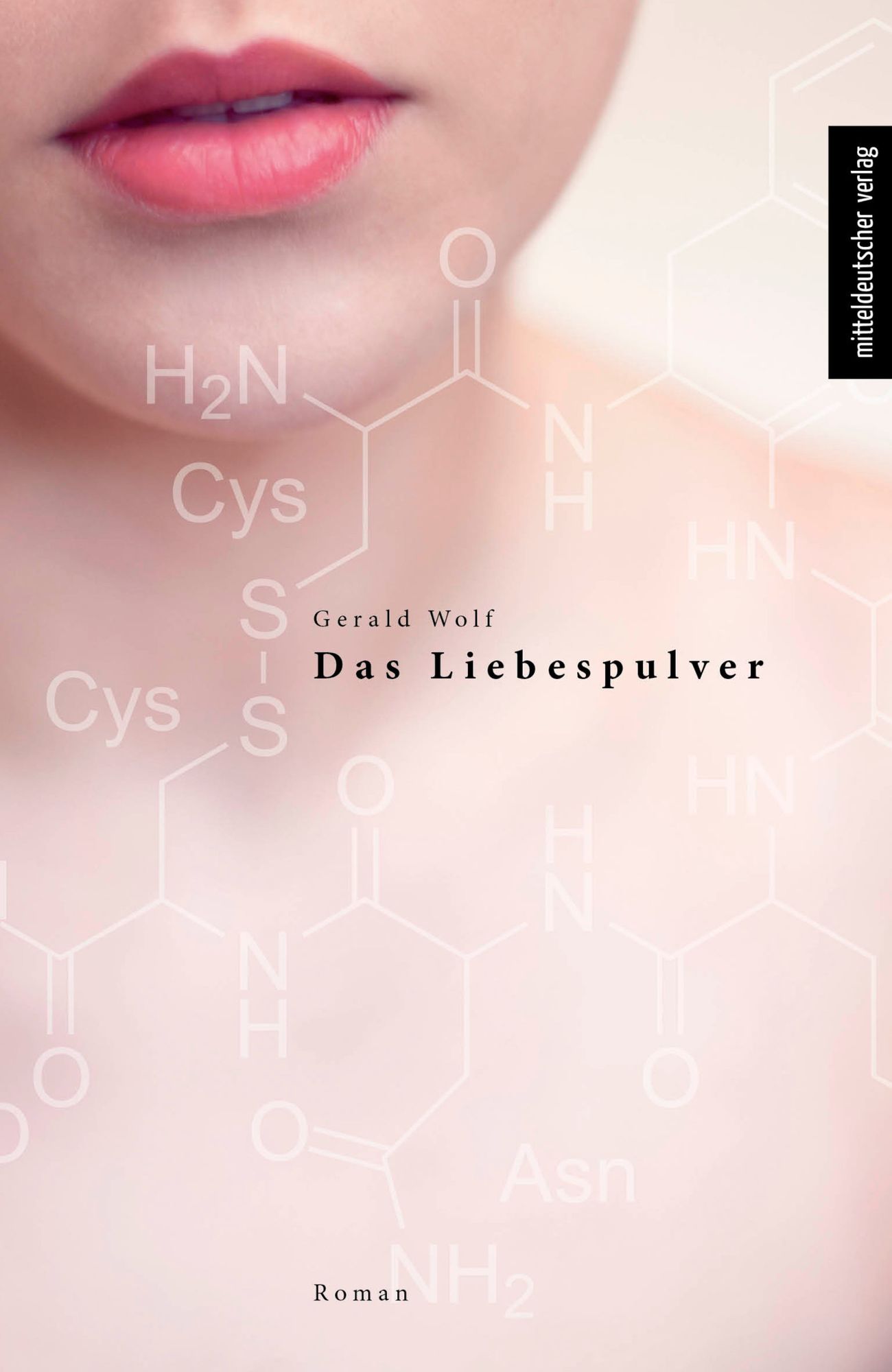 Das Liebespulver: Roman